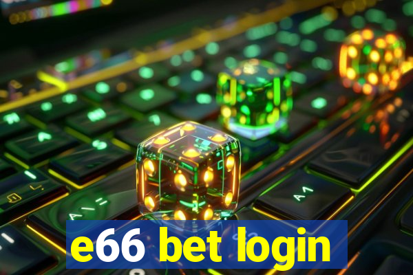 e66 bet login